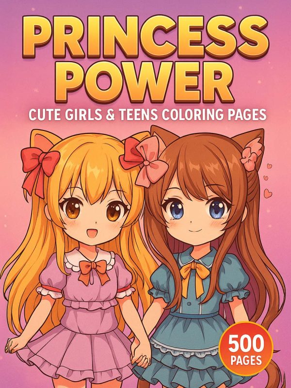 Princess Power – 500 Girls & Teens Coloring Pages